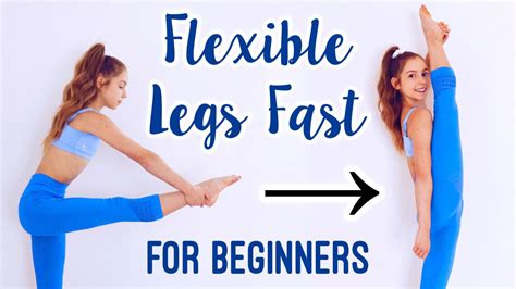 anna.leggy|how to make legs flexible.